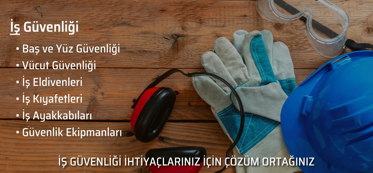 İŞ GÜVENLİĞİ